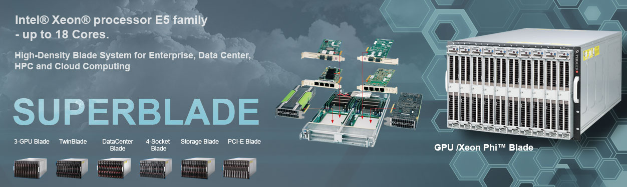 Supermicro TwinBlade® | DatacenterBlade® | StorageBlade Solution